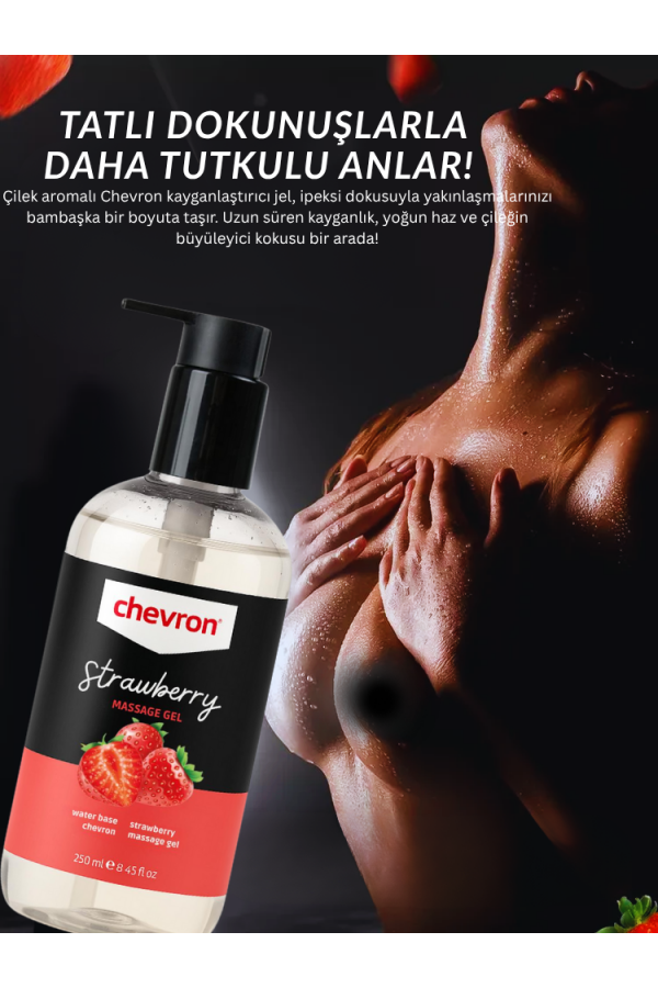 Chevron 250 ML Çilek Aromalı Su Bazlı Doğal Masaj ve Nemlendirici Jel – Cilt Dostu, Yağsız Yapı, Kolay Temizlenebilir, Su Bazlı Kayganlaştırıcı, Pürüzsüz Dokulu, Çiftler ve Kişisel Bakım İçin Uygun Aromatik Masaj Jeli